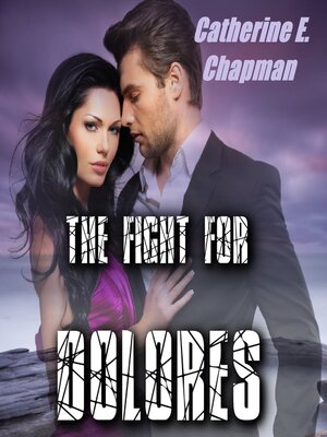 cover image of The Fight for Dolores